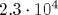 2.3\cdot10^4