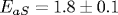 E_{aS}=1.8\pm 0.1