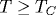 T\geq T_C