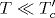 T\ll T'_c