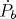 \dot P_{b}