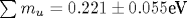 \sum m_
u =0.221\pm 0.055\text {eV}